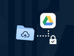 Google Drive Tingkatkan Keamanan: Fitur Deteksi Ransomware dan Pemulihan File Kini Resmi Diluncurkan