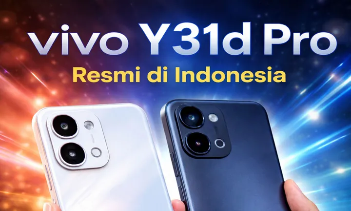 Vivo Y31d Pro hadir di Indonesia dengan baterai 7000mAh