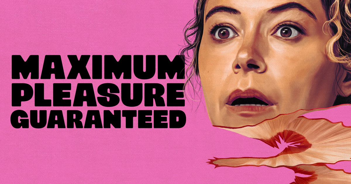 Maximum Pleasure Guaranteed