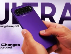 Galaxy S27 Ultra Dual Aperture Comeback dan Galaxy S26 Terancam Dibatalkan